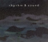 Rhythm & Sound