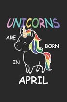 Unicorns Are Born In April