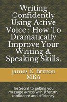 Writing Confidently Using Active Voice