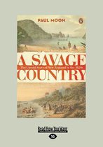 A Savage Country
