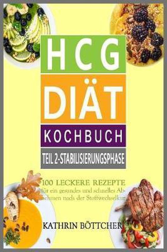 Sagen Sie Dem Übergewicht Den Kampf An!- HCG DIÄT KOCHBUCH ... - cover