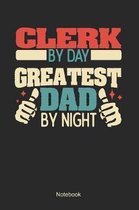 Clerk by day greatest dad by night