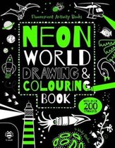 Neon World Drawing & Colouring Book