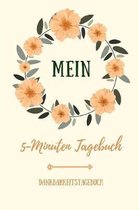 Mein 5-Minuten Tagebuch Dankbarkeitstagebuch