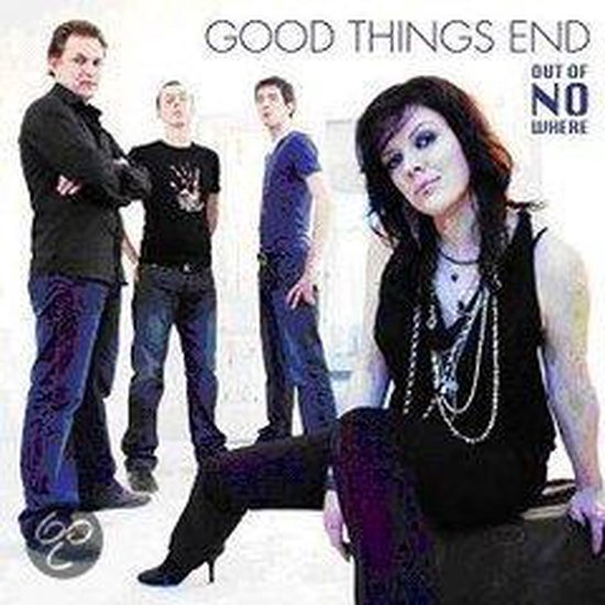 Good Things End - Out Of Nowhere