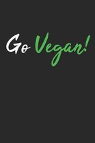 Go Vegan!