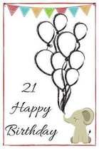 21 Happy Birthday - Baby Elephant