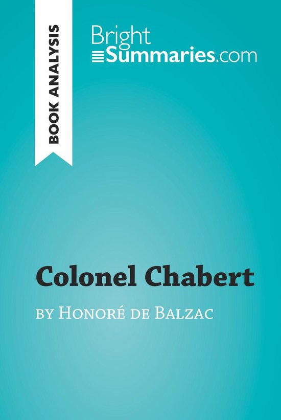 BrightSummaries.com - Colonel Chabert by Honoré de Balzac ( ... - cover