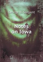 Notes on Iowa