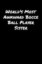 World's Most Awkward Bocce Ball Player Sister