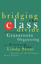 Bridging the Class Divide and Other Lessons for Grassroots Organizing