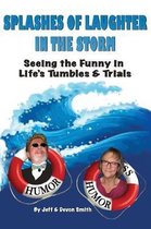 Splashes of Laughter in the Storm