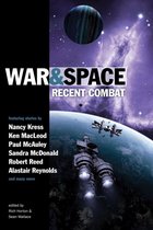War & Space: Recent Combat