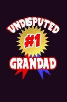Undisputed #1 Grandad