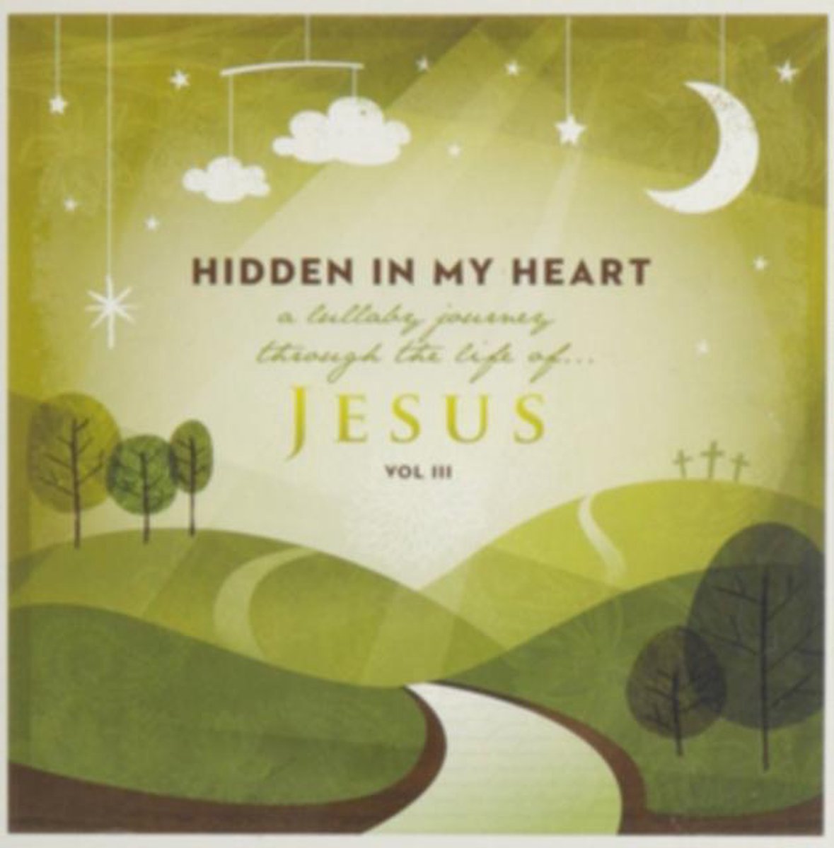 Hidden In My Heart (A Lullaby Journey