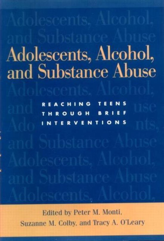 Adolescents, Alcohol, and Substance Abuse