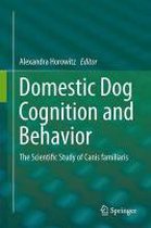 Domestic Dog Cognition and Behavior