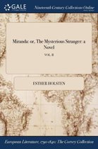 Miranda: Or, the Mysterious Stranger