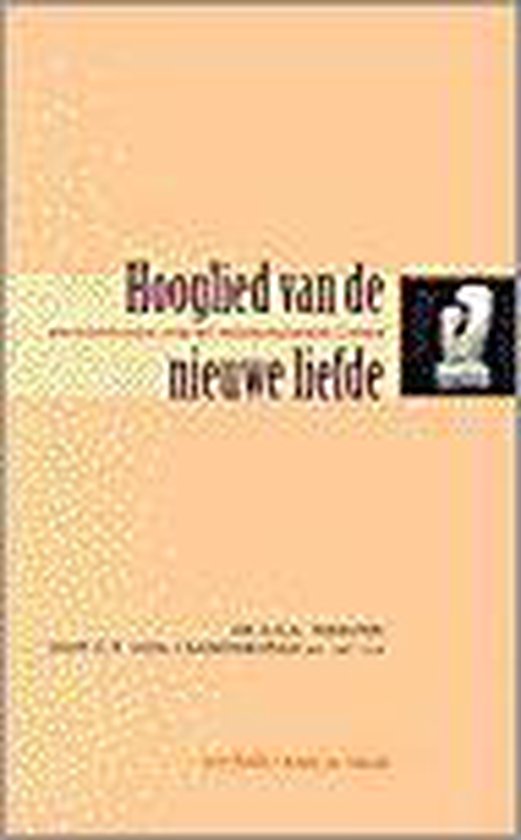 9789030408642 - Hooglied Van De Nieuwe Liefde 1E Dr