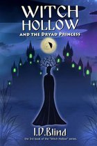 Witch Hollow and the Dryad Princess
