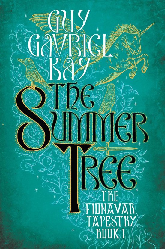 Fionavar Tapestry 1 - The Summer Tree - cover