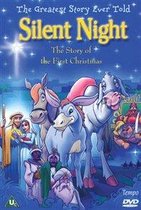 Silent Night: Story Of The First Christmas