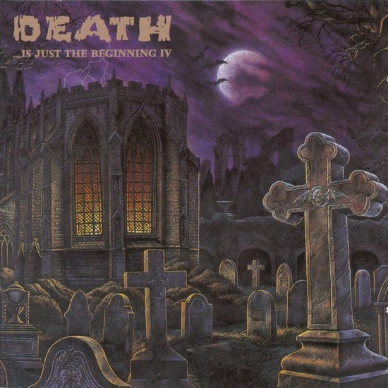 Death...Is Just The Beginning IV