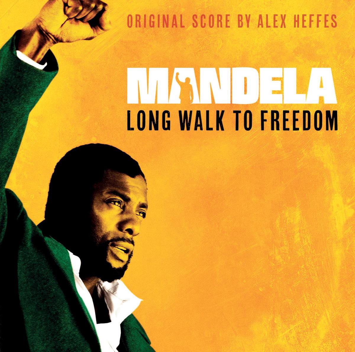 Mandela: Long Walk To Freedom (Original Score by Alex Heffes)