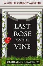 Last Rose On the Vine