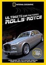Ultimate Factories Rolls Royce