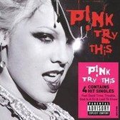 Pink - Try This [ecd]