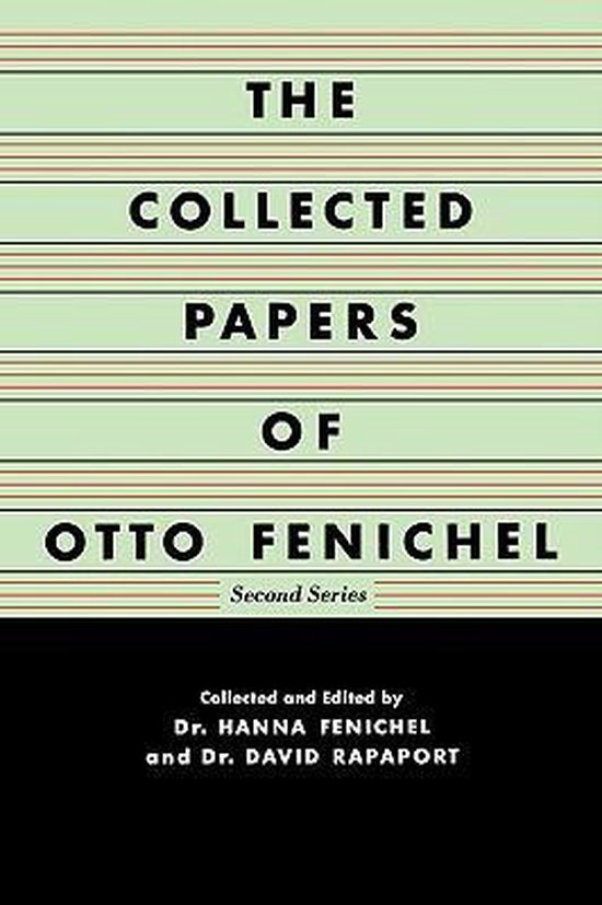 The Collected Papers of Otto Fenichel - cover