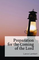 Preparation of the Coming of the Lord
