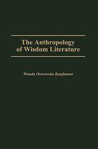 The Anthropology of Wisdom Literature