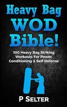 Heavy Bag Wod Bible