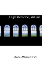 Legal Medicine, Volume I