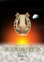 SING TO THE LORD A NEW SONG - COMPENDIUM OF BOOKS 11 - Sing To The Lord A New Song: Book 11