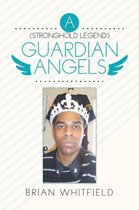 A ( Stronghold Legend ) Guardian Angels
