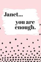 Janet You are Enough