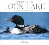 Journey To Loon Lake