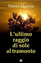 L'Ultimo Raggio Di Sole Al Tramonto