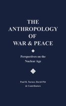 The Anthropology of War and Peace