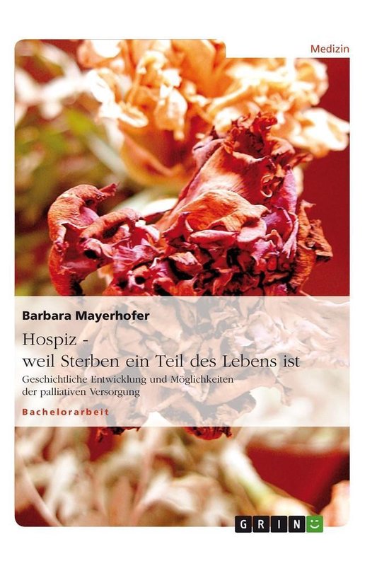 Hospiz weil Sterben ein Teil des Lebens ist (ebook), Barbara