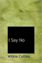 I Say No