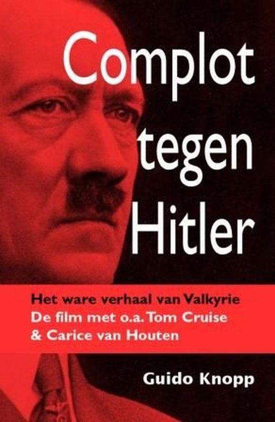 Cover van het boek 'Complot tegen Hitler' van Guido Knopp