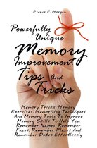 Powerfully Unique Memory Improvement Tips And Tricks