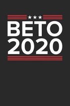 2020 Election Notebook - Beto 2020 Beto O'Rourke Democrat 2020 Election - 2020 Election Journal - 2020 Election Diary