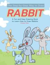 The Step-by-Step Way to Draw Rabbit