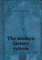 The modern factory system