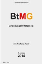 Betaubungsmittelgesetz